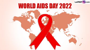 World AIDS Day 2022 Date and Theme: Know History and Significance of the Day That Raises Awareness About the Prevention and Control of HIV